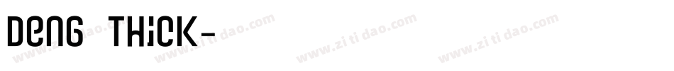Deng Thick字体转换
